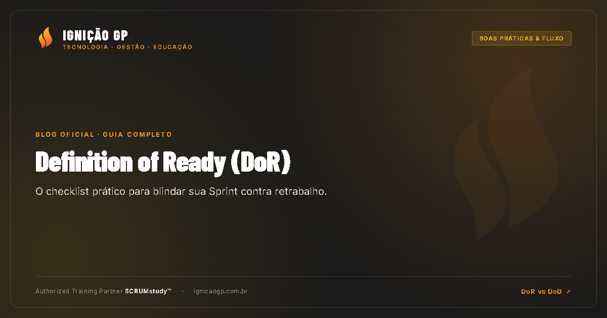 Definition of Ready: o checklist que toda Sprint deveria ter