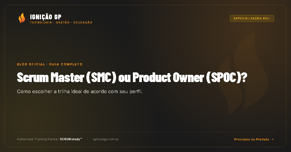 Scrum Master (SMC) vs Product Owner (SPOC): qual escolher